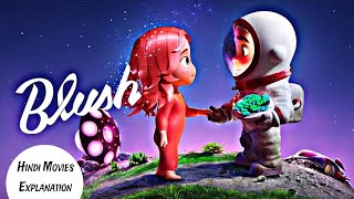 BLUSH 2021 Animated Movie Explained In Hindi