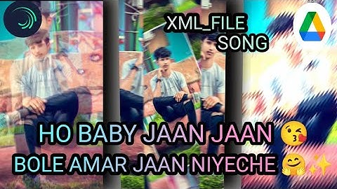 HO BABY JAAN JAAN BOLE AMAR JAAN NIYECHE😘✨|| #alightmotion #xmlfile #love_song||EDIT BY @AkAmar002k