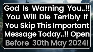 11:11God Says; Warning! You Will Die Horribly If You Skip!! Gods Message Today #jesusmessage #god