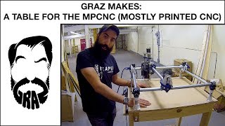 Graz Makes A Wooden Table For The Mpcnc Mostly Printed Cnc Machine