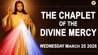 Chaplet Of The Divine Mercy I Wednesday March 25 2026 I Daily Divine Mercy Prayer