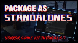 Horror Game Kit Tutorials | 9-Package as Standalone
