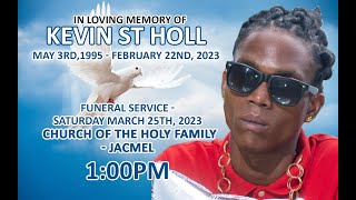 In Loving Memory of Kevin St. Holl - Viewing Of Body