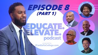 EDUCATE. ELEVATE. podcast – Episode 8: Panel Introductions