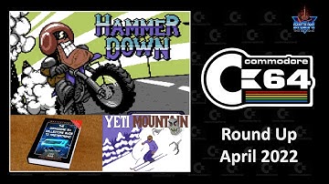 C64 Round Up: April 2022 featuring Hammer Down