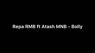 REPA RMB ft ATASH MNB - Boldy (Arhiwden)