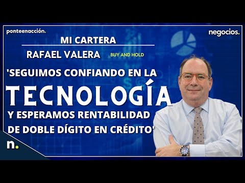 "Seguimos confiando en la tecnolog&iacute;a y esperamos rentabilidad de doble d&iacute;gito en cr&eacute;dito"