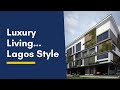 Luxury Living...Lagos Style - RichmondGate Estate, Lekki, Lagos