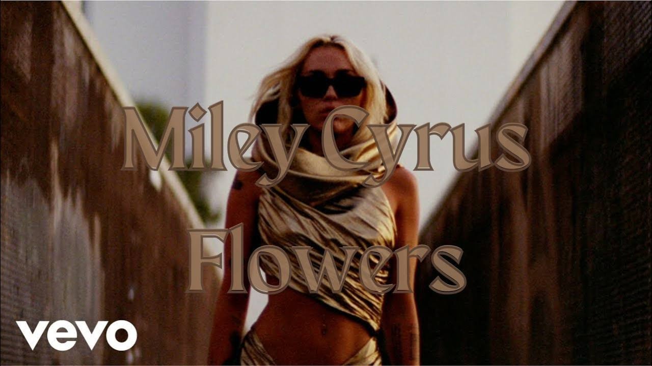 miley-cyrus-flowers-official-lyrics-video-youtube