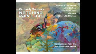 Watching Paint Dry, a conversation on color, 4-5-23