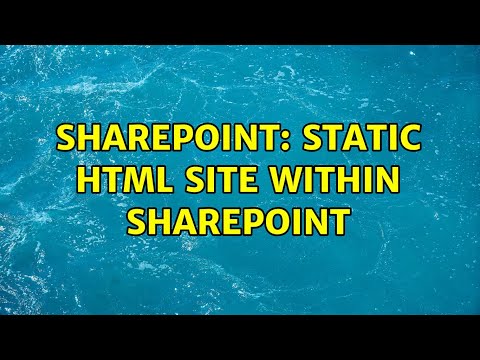 Sharepoint: Static HTML site within Sharepoint (2 Solutions!!)