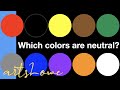 Neutral colors  lets learn about art  artslowe