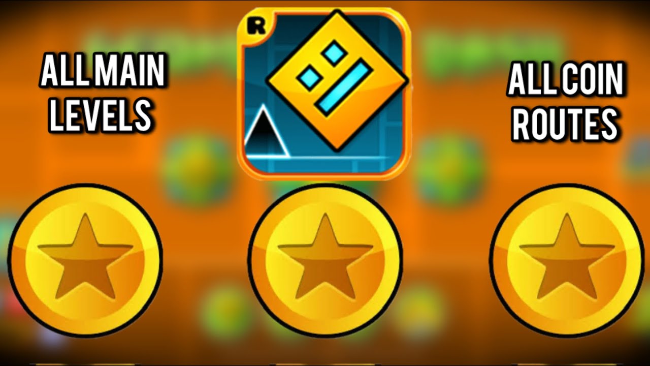 All 22 Main Levels+ all coin routes in Geometry dash - YouTube