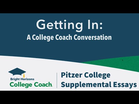 #GettingInPodcast 11-3-22 Segment 1: How to Write the Pitzer College Supplemental Essays