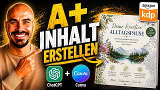 Mit ChatGPT und Canva zum perfekten A+ Inhalt für deine Amazon KDP Bücher
