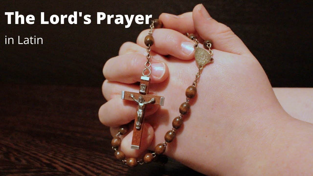 The Lord's Prayer in Latin YouTube
