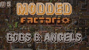 Factorio-Bobs & Angels Mods Ep 5 (outdated)