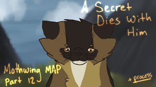 A Secret Dies With Him MAP part 12 + Process