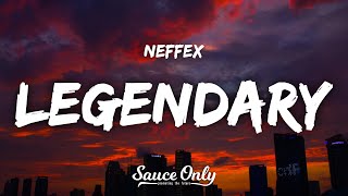 NEFFEX - Legendary (Lyrics) Resimi