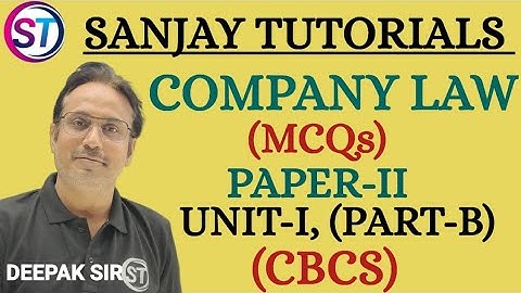 Company Law MCQs, Paper -2 ,Unit -1 , Part -B