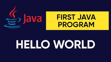 Hello World java program | First Java Program | How to Compile & Run Java Program