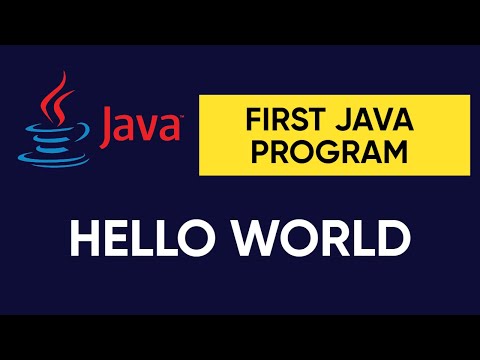 Hello World java program | First Java Program | How to Compile & Run Java Program