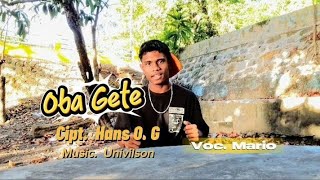 OBA GETE 🔥 Lagu Joget Terbaru Maumere 2026 | Mario Engel | Cipt. Hans O.G | Cover