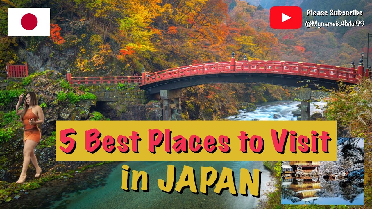 Top 5 Best Places to Travel in JAPAN 🇯🇵- Japan Travel Guide! - YouTube