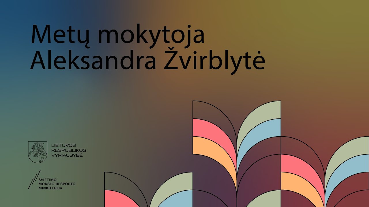 Metų mokytoja Aleksandra Žvirblytė