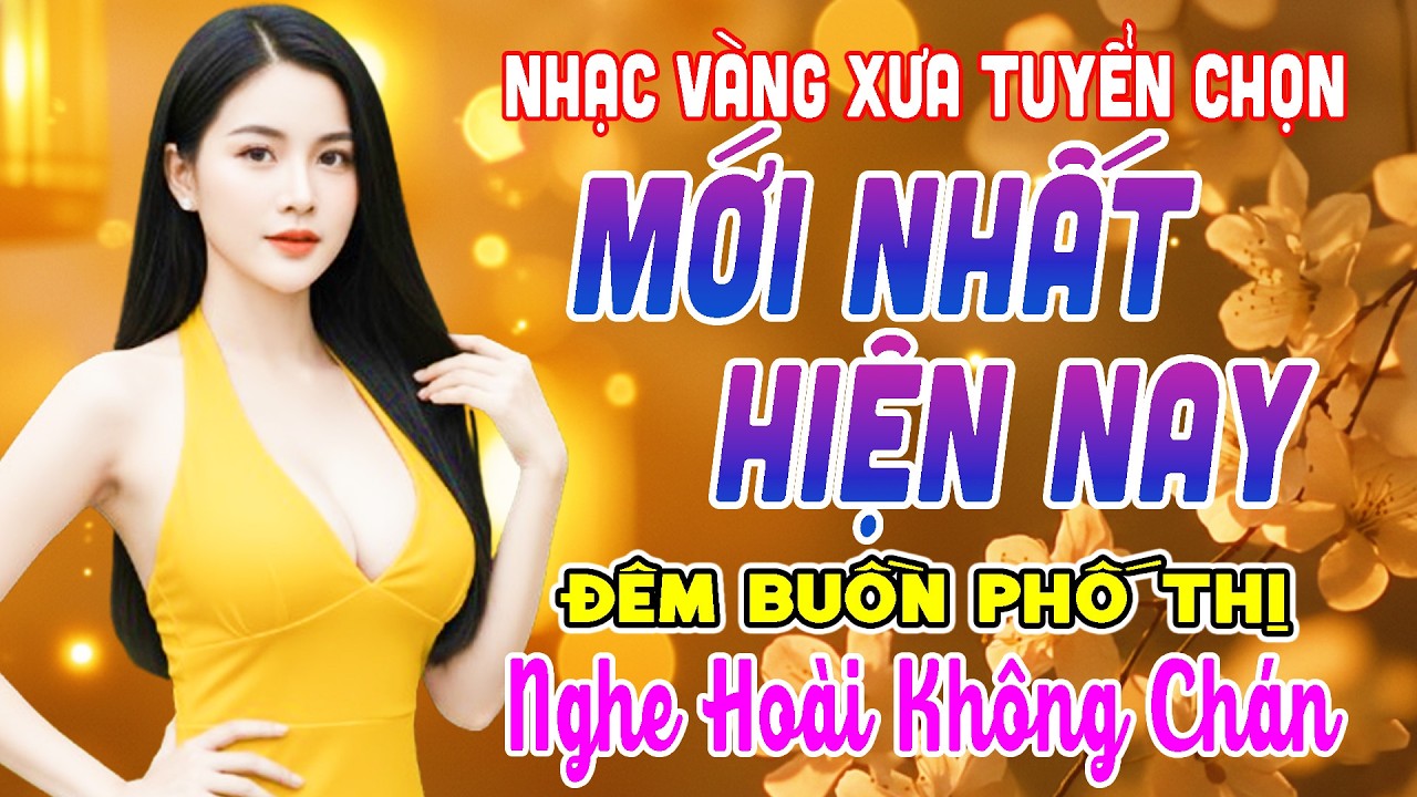Nhạc Tình Ca Bolero Tuyển Chọn MỚI NHẤT HIỆN NAY – LK Nhạc Rumba Hải Ngoại NGHE HOÀI KHÔNG CHÁN