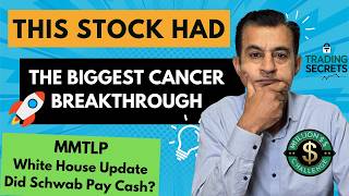 This Stock just had the Biggest Cancer breakthrough. MMTLP NEW Trump update. Did Schwab pay cash