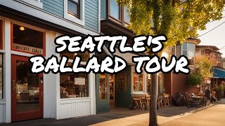 A Local's Guide to One of Seattle's Coolest Neighborhoods: Ballard