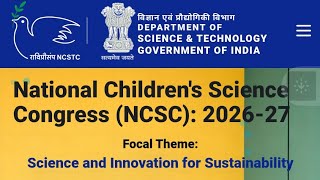 ಭವಿಷ್ಯದ ಯುವ ವಿಜ್ಞಾನಿಗಳಿಗೆ ವೇದಿಕೆ. NCSC REGISTRATION and Process details 