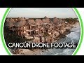 Cancún Drone Footage