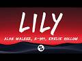 Alan Walker K 391 Emelie Hollow Lily Lyrics 