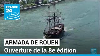 L'Armada de Rouen ouvre sa 8e édition sous le soleil, la foule au rendez-vous • FRANCE 24