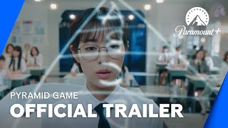 Pyramid Game | Official Trailer | Paramount+ UK & Ireland