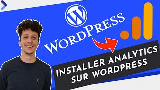 Comment installer Google Analytics sur Wordpress 