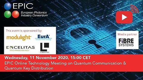 EPIC Online Technology Meeting on Quantum communication & Quantum Key Distribution
