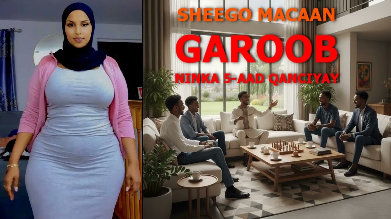 Sheeko naag afar nin qancin waysay kii shanaad aad u jeclaatay raganimo awgeed