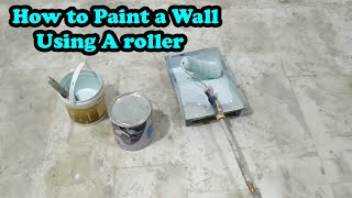 How To Paint A Wall Using A roller | How To Paint Walls |  | Best Technique