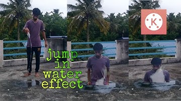 JUMP IN WATER EFFECT || KINEMASTER || TUTORIAL || DAILY MOMENTS