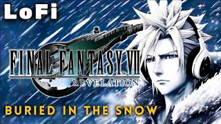 Final Fantasy 7 REVELATION (FFVII) - 1 Hour of Buried in the Snow - Lofi & Chill Mix [NO AI]