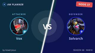 S68 War 8: Vox vs 37 Solvarch