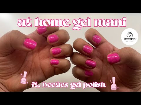 AT HOME GEL MANICURE FT. BEETLES GEL POLISH