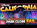 We FAILED our Disney California Adventure PARK CLOSE Strategy
