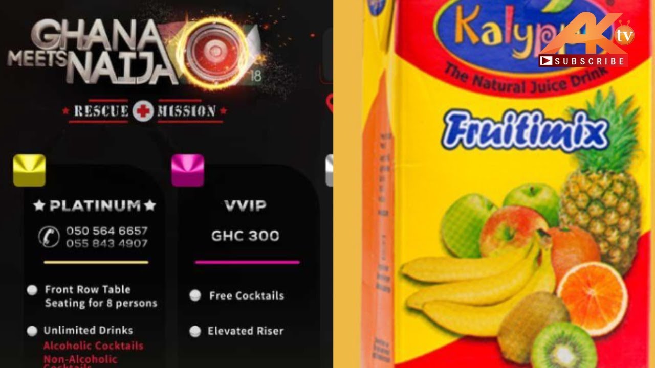 GHANA MEET NAIJA 2018 TO SERVE FREE DRINKS KALYPO TO YouTube