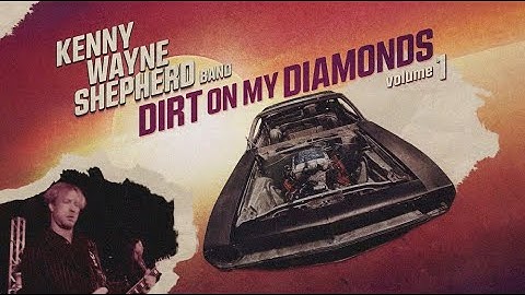 Kenny Wayne Shepherd - Dirt On My Diamonds (OFFICIAL VIDEO)