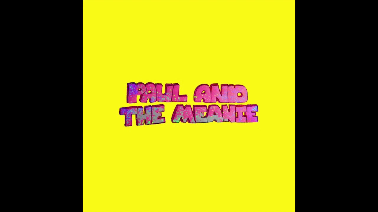 Paul And The Meanie I See Red YouTube