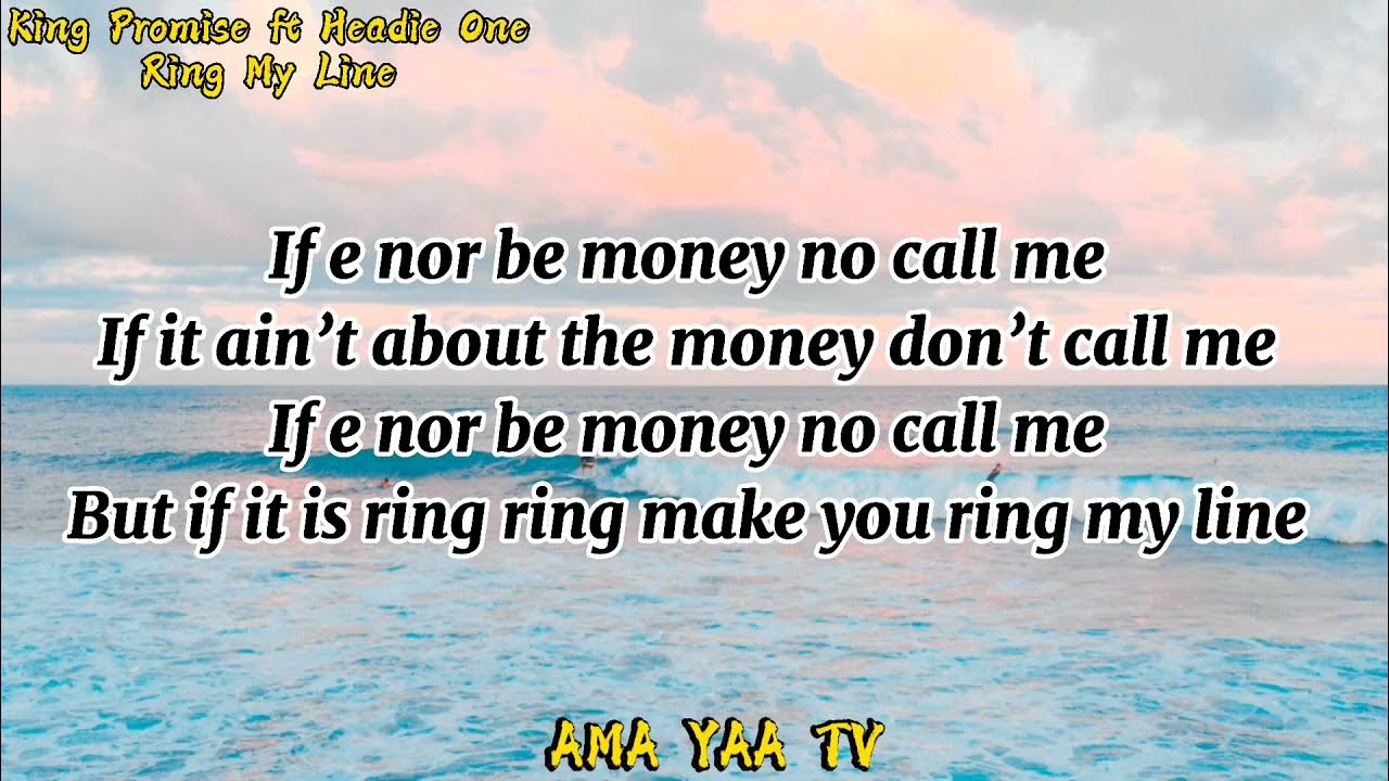 king promise ft Headie one. Ring my line (Lyrics) YouTube
